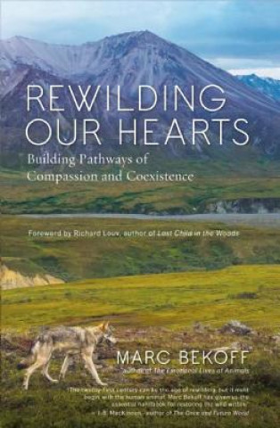 Rewilding Our Hearts