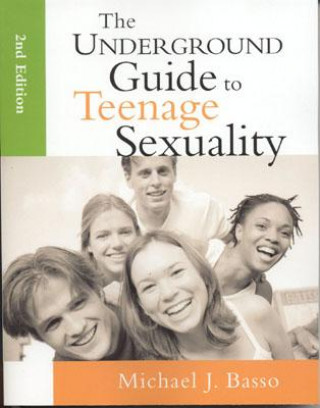 Underground Guide to Teenage Sexuality