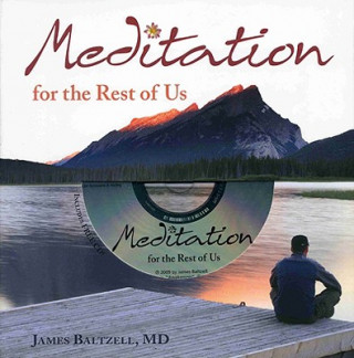 Meditation for the Rest of Us