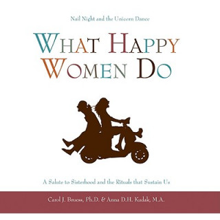 What Happy Women Do