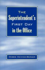 Superintendent's First Day In the Office