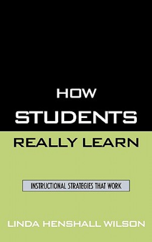 How Students Really Learn