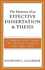 Elements of an Effective Dissertation and Thesis