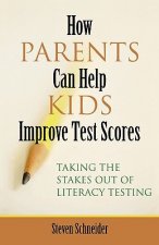 How Parents Can Help Kids Improve Test Scores