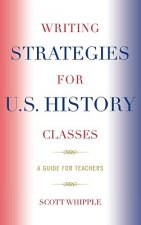 Writing Strategies for U.S. History Classes