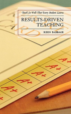 Results-Driven Teaching