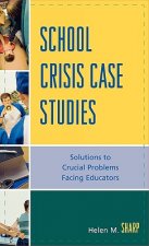 School Crisis Case Studies