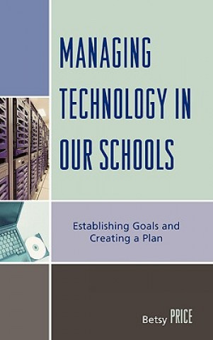 Managing Technology in Our Schools