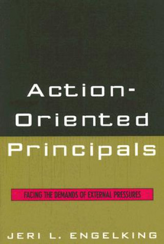 Action-Oriented Principals