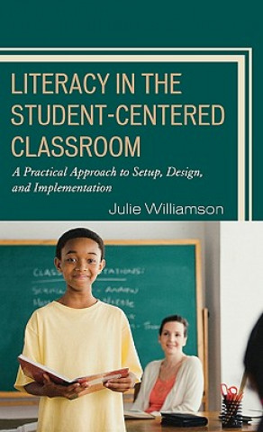 Literacy in the Student-Centered Classroom
