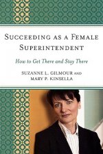 Succeeding as a Female Superintendent