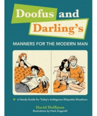Doofus And Darling's Manners For The Modern Man