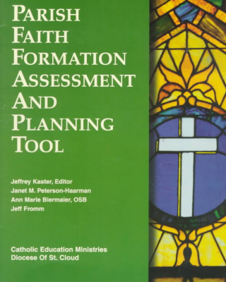 Parish Faith Formation Assessment and Planning Tool