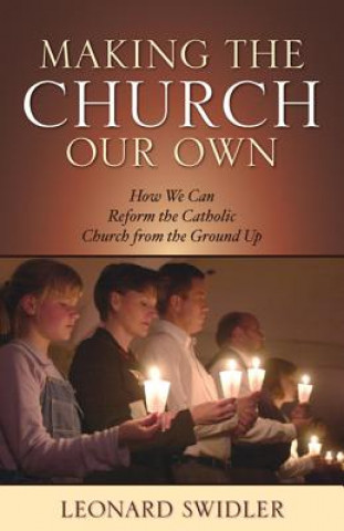 Making the Church Our Own