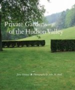 Private Gardens Of The Hudson Valley