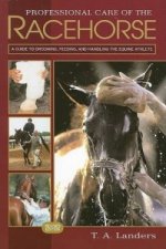 Professional Care of the Racehorse