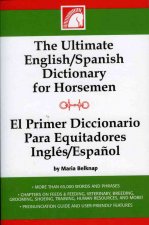 Ultimate English-Spanish Dictionary for Horsemen