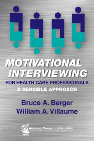 Motivational interviewing for health care professionals