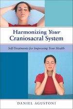 Harmonizing Your Craniosacral System