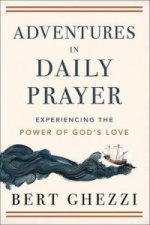 Adventures in Daily Prayer
