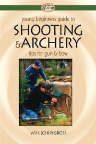 Young Beginners Guide to Shooting and Archery