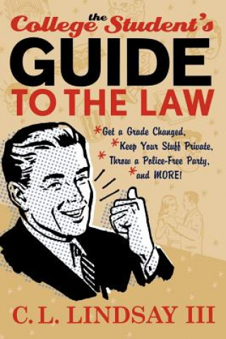 College Student's Guide to the Law