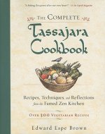 Complete Tassajara Cookbook