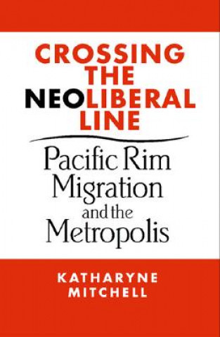 Crossing the Neoliberal Line