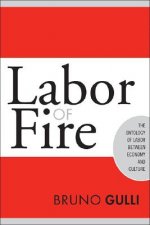 Labor of Fire