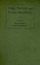 Oral History and Public Memories