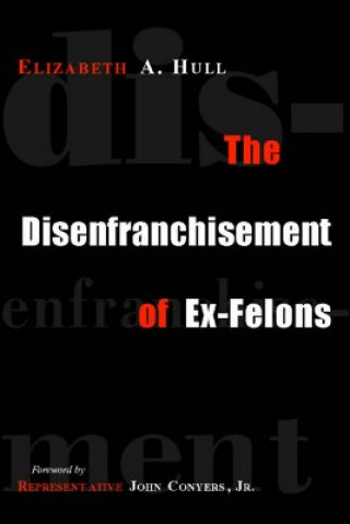 Disenfranchisement of Ex-Felons