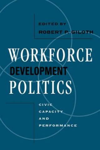 Workforce Development Politics