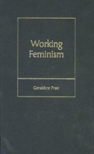 Working Feminism