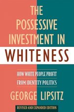 Possessive Investment in Whiteness