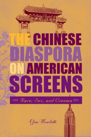 Chinese Diaspora on American Screens