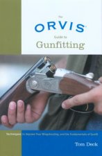 Orvis Guide to Gunfitting
