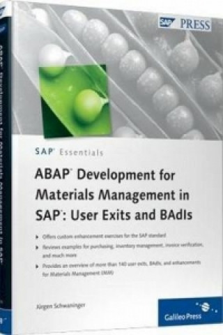 ABAP Development for Materials Management in SAP: User Exits and BAdIs