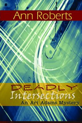 Deadly Intersection