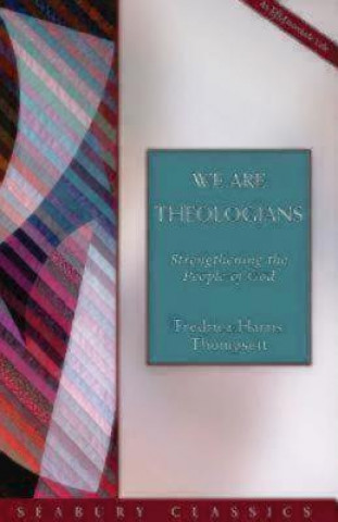 We Are Theologians