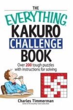 Everything Kakuro Challenge Book