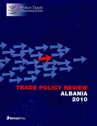 Trade Policy Review - Albania 2010