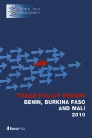Trade Policy Review - Benin, Burkina Faso & Mali