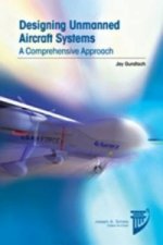 Designing Unmanned Aircraft Systems
