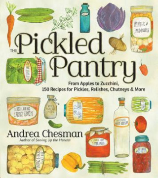Pickled Pantry (Andrea Chesman)(Puha kötésű)