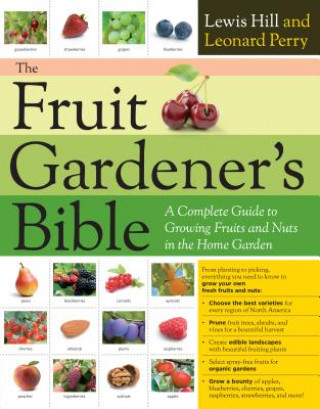 Fruit Gardener's Bible (Lewis Hill,Leonard P. Perry)(Carte broșată)