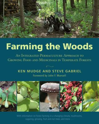 Farming the Woods (Ken Mudge,Steve Gabriel)(Miękka)