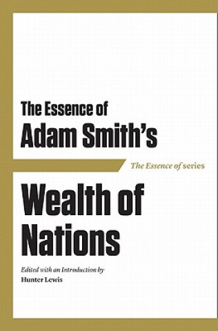 Essence of Adam Smith