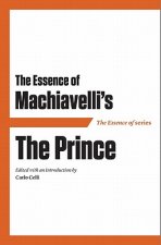 Essence of Machiavelli