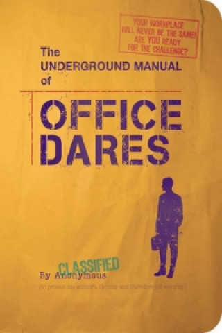 Underground Manual for Office Dares