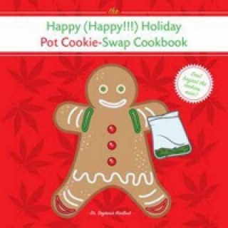 Happy Holiday Pot Cookie Swap Cookbook